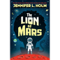 The Lion of Mars - Library Binding