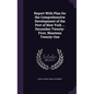 Report With Plan for the Comprehensive Development of the Port of New York ... December Twenty-First, Nineteen Twenty-One - Hardcover