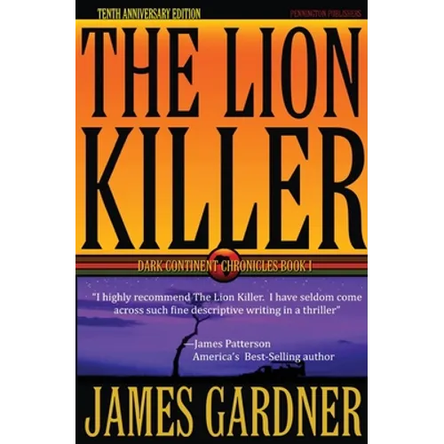 The Lion Killer: Tenth Anniversary Edition - Paperback