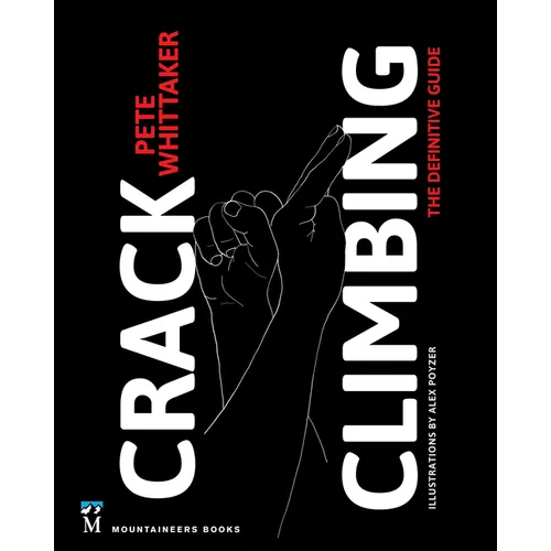 Crack Climbing: The Definitive Guide - Paperback