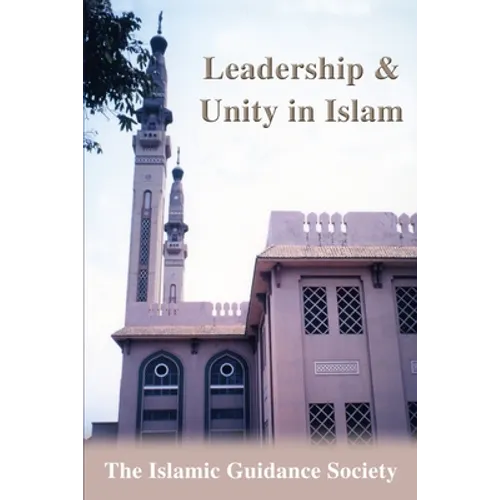 Leadership & Unity in Islam - Paperback