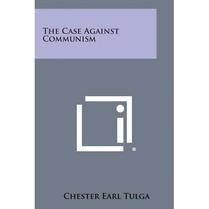 The Case Against Communism - Paperback