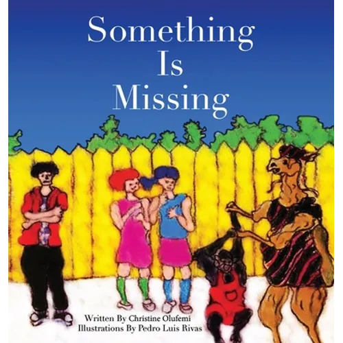 Something Is Missing - Hardcover