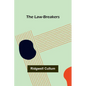 The Law-Breakers - Paperback