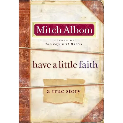 Have a Little Faith: A True Story - Hardcover