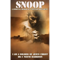 Snoop: A Spiritual Memoir Of A Vietnam Army Grunt: I Am A Soldier Of Jesus Christ - Paperback