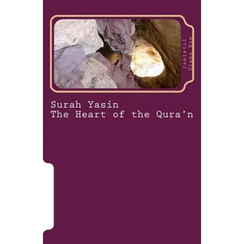 Surah Yasin - The Heart of the Qura'n: Arabic and English Language with English Translation - Paperback