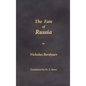 The Fate of Russia - Hardcover