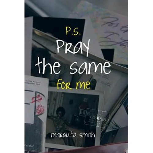 P.S. Pray the Same for Me - Hardcover