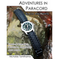 Adventures in Paracord Black and White: Survival Bracelets, Watches, Keychains and More - Paperback