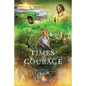 Times Of Courage - Paperback