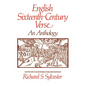 English Sixteenth Century Verse: An Anthology - Paperback