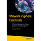 Vmware Vsphere Essentials: A Practical Approach to Vsphere Deployment and Management - Paperback