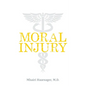 Moral Injury - Paperback