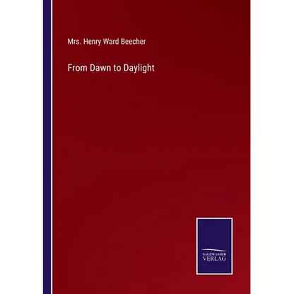 From Dawn to Daylight - Paperback