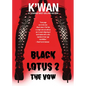 Black Lotus 2: The Vow - Paperback