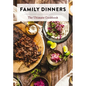 Family Dinners: The Ultimate Cookbook - Hardcover