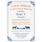 Live Stock in Health and Disease - Part V - The Breeding and Management of Horses, Cattle, Sheep, Goats, Pigs, and Poultry - With Chapters on Dairy Fa - Paperback