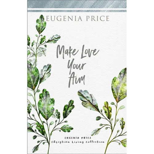 Make Love Your Aim - Hardcover