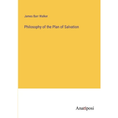 Philosophy of the Plan of Salvation - Paperback