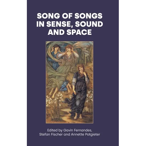 Song of Songs in Sense, Sound and Space - Hardcover