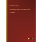 The Hungry Stones, and Other Stories: in large print - Paperback