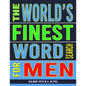 The World's Finest Word Search For Men: 133 Jumbo Print Extravagant Puzzles - Paperback