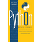 Python Machine Learning: the complete beginner's guide to deep learning with python. Learn to use scikit-learn and pandas. - Hardcover