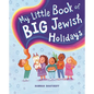 My Little Book of Big Jewish Holidays - Hardcover