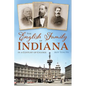 The English Family of Indiana in a Century of Change - Paperback