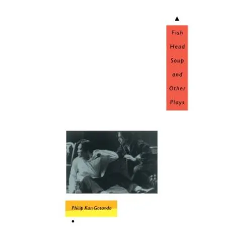 Fish Head Soup and Other Plays - Paperback