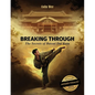 Breaking Through: The Secrets of Bassai Dai Kata - Paperback