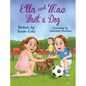 Ella and Mac Want a Dog - Hardcover