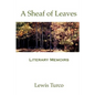 A Sheaf of Leaves: Literary Memoirs - Paperback