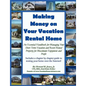 Making Money on Your Vacation Rental Home - Paperback