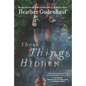 These Things Hidden: A Novel of Suspense - Paperback