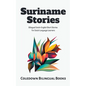 Suriname Stories: Bilingual Dutch-English Short Stories for Dutch Language Learners - Paperback