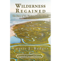 Wilderness Regained: The Story of the Virginia Barrier Islands: SECOND EDITION: The Story of the Virginia Barrier Islands - Paperback