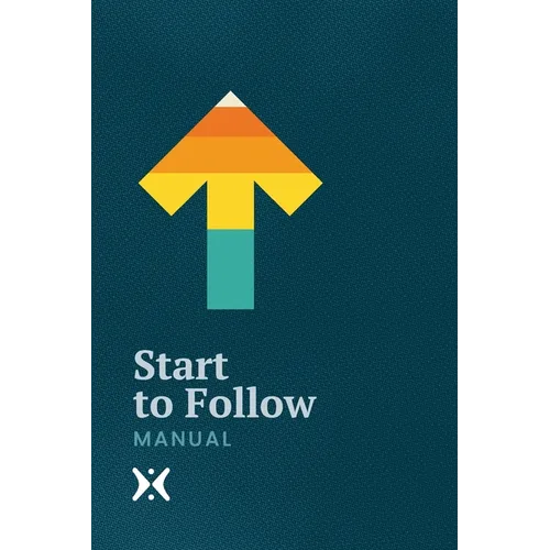 Start to Follow: Seven Lessons on the Basics of the Christian Faith - Paperback