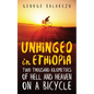 Unhinged in Ethiopia: Two Thousand Kilometers of Hell and Heaven on a Bicycle - Paperback