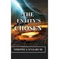 The Entity's Chosen - Hardcover