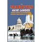The Marines Have Landed - Famous People in Government and Business Who Served in the Corps - Paperback