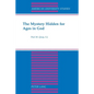 The Mystery Hidden for Ages in God - Paperback
