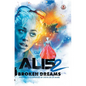 Al15: Broken Dreams - Hardcover