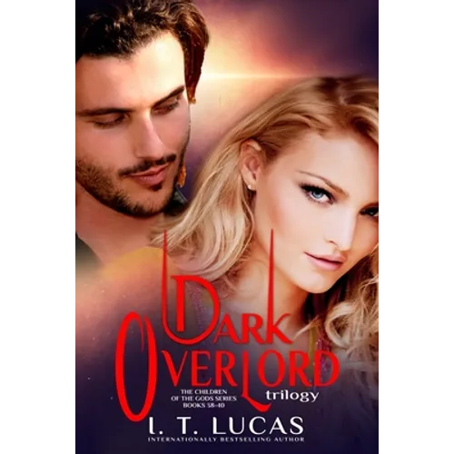 The Children of the Gods Series Books 38-40: Dark Overlord Trilogy - Paperback