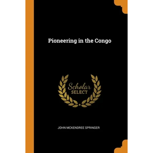 Pioneering in the Congo - Paperback