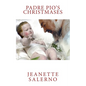 Padre Pio's Christmases - Paperback