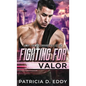 Fighting For Valor - Hardcover