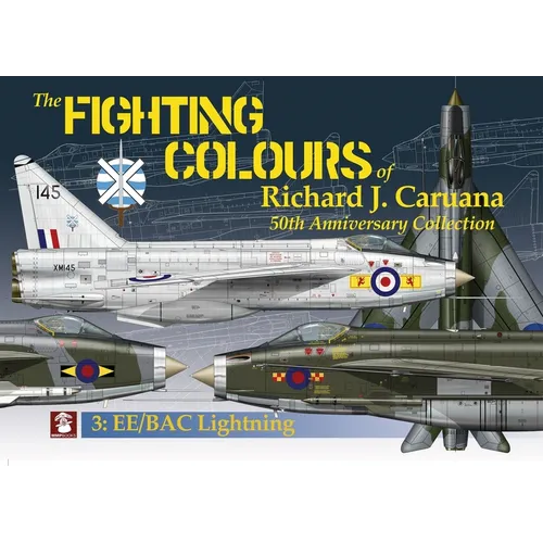 The Fighting Colours of Richard J. Caruana: 50th Anniversary Collection. 3: Ee/Bac Lightning - Paperback