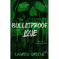 Bulletproof Love - Paperback
